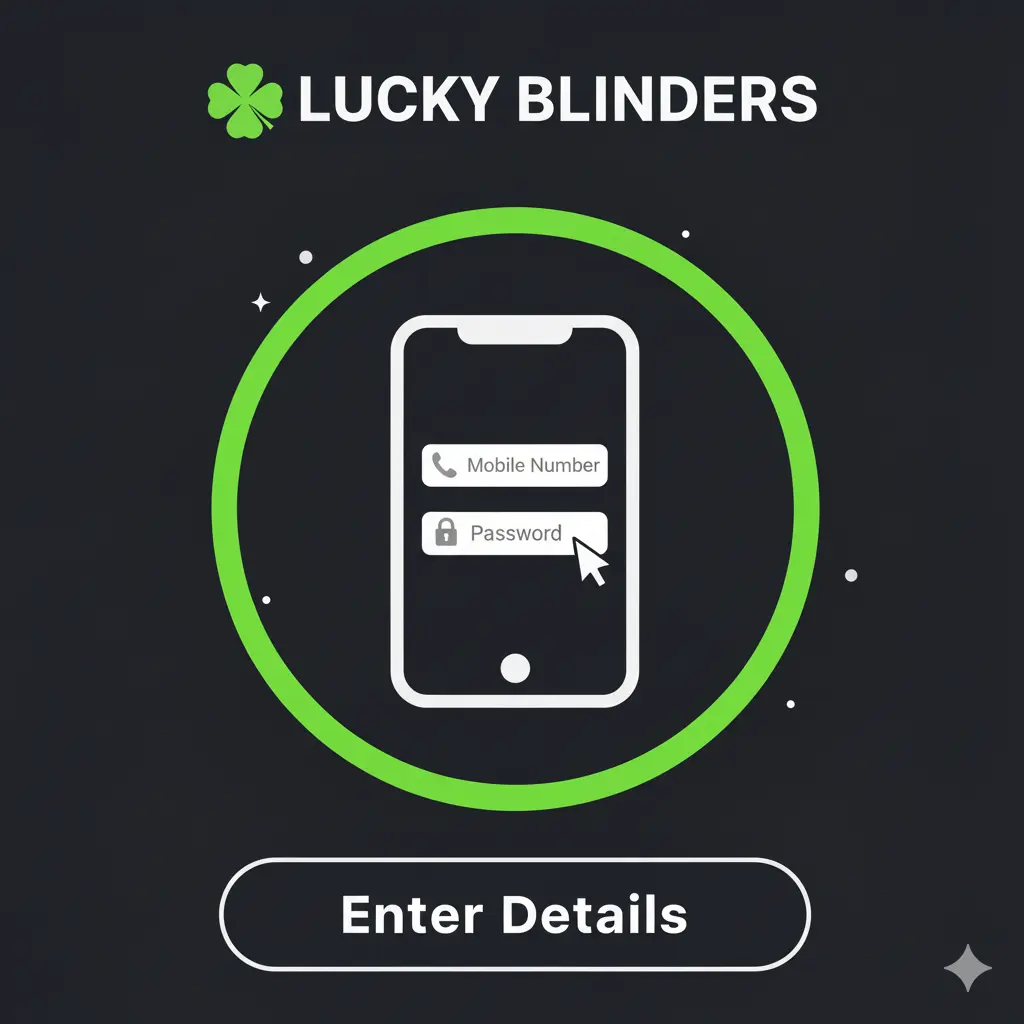 The Lucky Blinders logo appears above a phone screen displaying fields for mobile number and password, prompting users to enter their details to sign up.